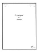 Through A : For Marimba Solo (2011).