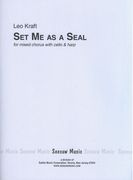 Set Me As A Seal : For Mixed Chorus With Harp and Cello Obbligato (1993).