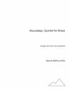 Roundelay : Quintet For Brass.