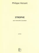 Strophe : Pour Violoncelle Et Accordéon (2011).