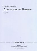 Dances For The Morning : For Harp.