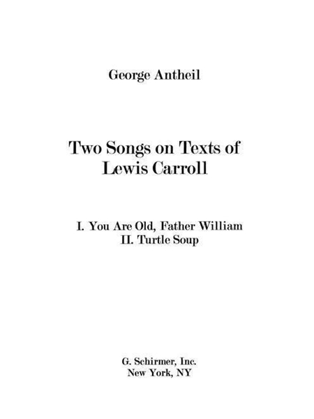 Two Songs On Texts of Lewis Carroll : For Baritone and Piano.