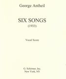 Six Songs : For Voice and Piano (1933).