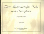 Three Movements : For Violin and Vibraphone.