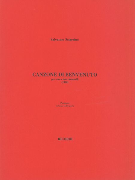 Canzone Di Benvenuto : Per Voce E Due Violoncelli (1990).