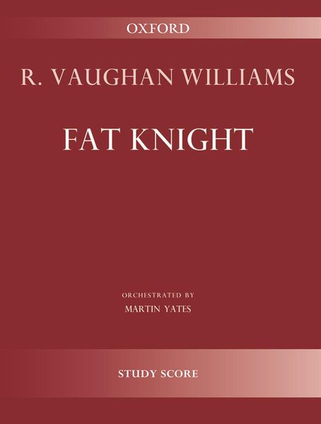 Fat Knight / Orchestrated by Martin Yates.