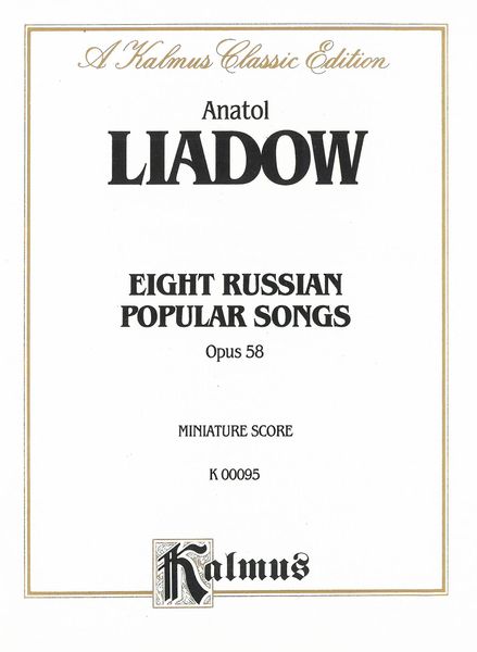 Eight Russian Folk Songs, Op. 58.