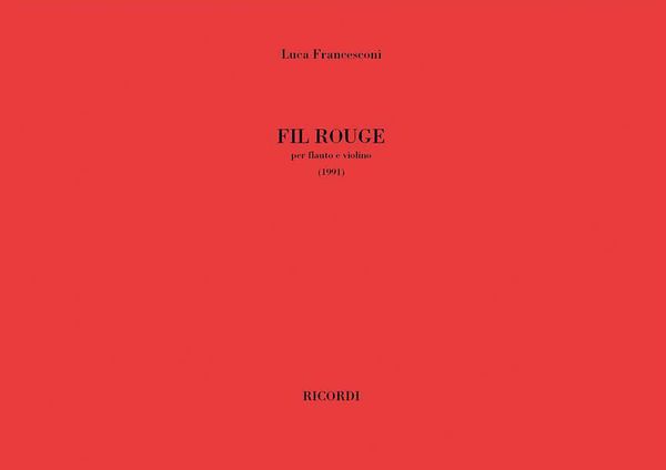 Fil Rouge : Per Flauto E Violino (1991).