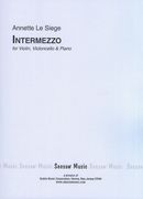 Intermezzo : For Violin, Violoncello and Piano.