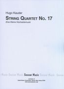 String Quartet No. 17 : Eine Kleine Hochzeitsmusik.