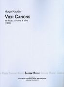 Vier Canons : For Flute, Two Violins and Viola (1968).