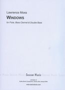 Windows : For Flute, Bass Clarinet and Double Bass.