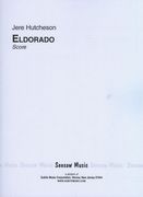 Eldorado : For Mixed Chorus, 2 Horns, 3 Trumpets, Trombone and Percussion.