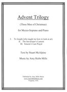 Advent Trilogy (Three Men of Christmas) : For Mezzo-Soprano and Piano (2014).