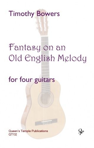 Fantasy On An Old English Melody : For Guitar Quartet.