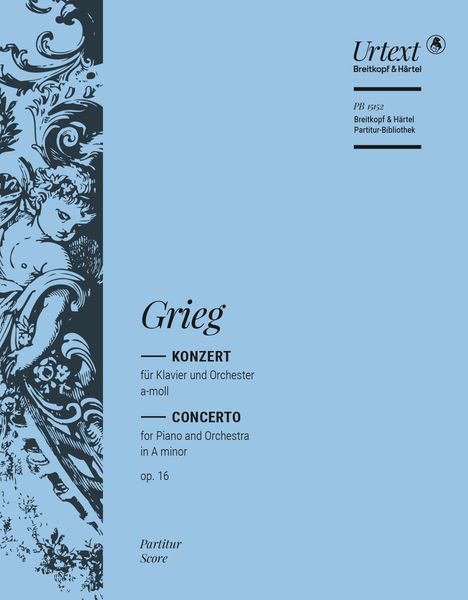 Konzert A-Moll, Op. 16 : Für Klavier und Orchester / edited by Ernst-Günter Heinemann.