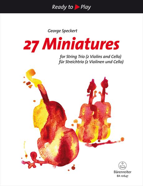 27 Miniatures : For String Trio (2 Violins and Cello).