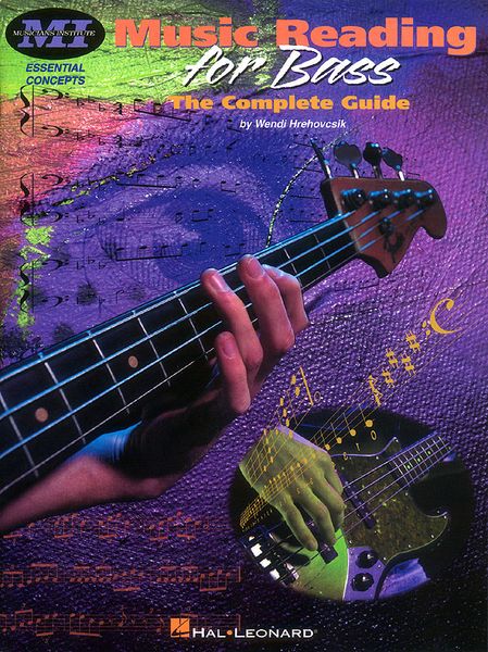 Music Reading For Bass : The Complete Guide.