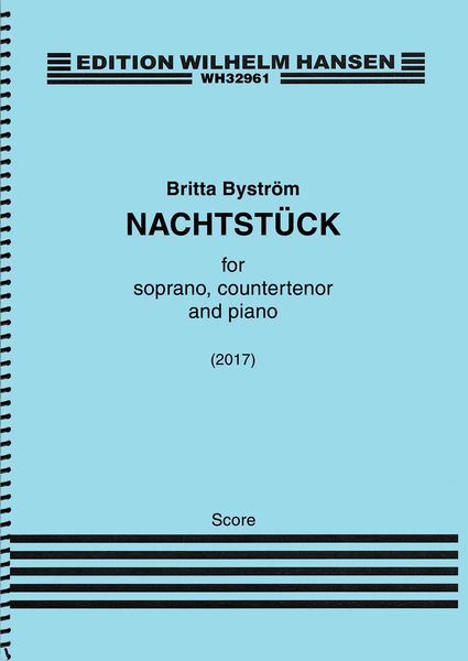 Nachtstück : For Soprano, Countertenor and Piano (2017).