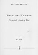 Gespräche Mit Dem Tod : Für Eine Altstimme Mit Orchester.