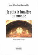 Je Suis la Lumière Du Monde : Pour Grand-Orgue (2017).