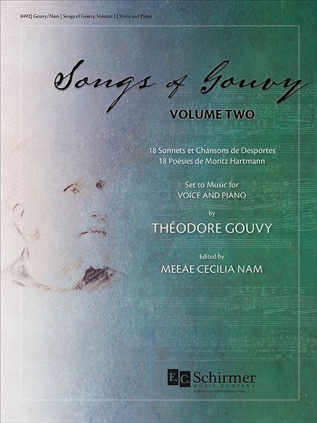 Songs of Gouvy, Vol. 2 / edited by Meeae Cecilia Nam.
