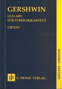 Lullaby : For String Quartet / edited by Norbert Gertsch.