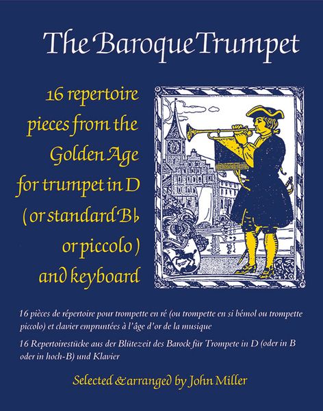 Baroque Trumpet - 16 Repertoire Pieces From The Golden Age : For Trumpet & Keyboard.