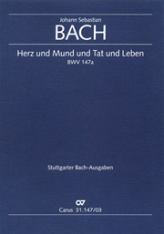 Herz und Mund und Tat und Leben, BWV 147a : Cantata For The 4th Sunday In Advent...