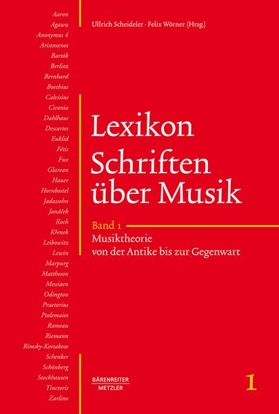 Lexikon Schriften Über Musik, Band 1 : Musiktheorie von der Antike Bis Zur Gegenwart.