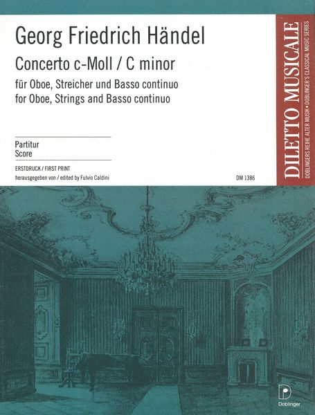 Concerto C-Moll : Für Oboe, Streicher und Basso Continuo / edited by Fulvio Caldini.