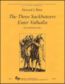 Three Sackbuteers Enter Valhalla : For Trombone Trio.