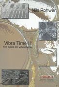 Vibra Time II : Five Solos For Vibraphone.