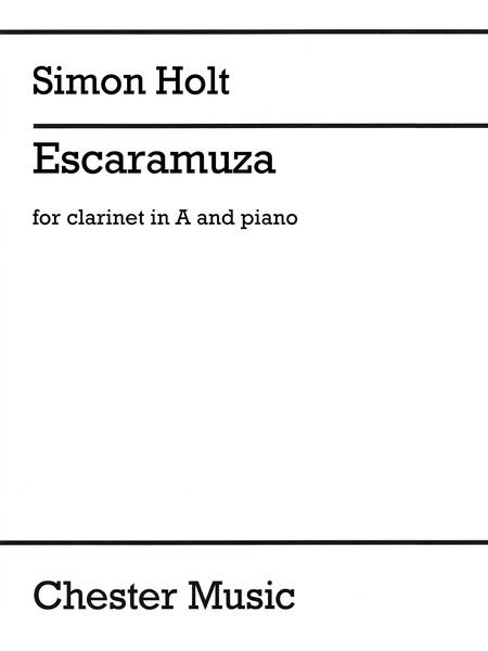 Escaramuza : For Clarinet In A and Piano (2012).