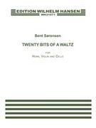 Twenty Bits of A Waltz : For Horn, Violin and Cello (2009).