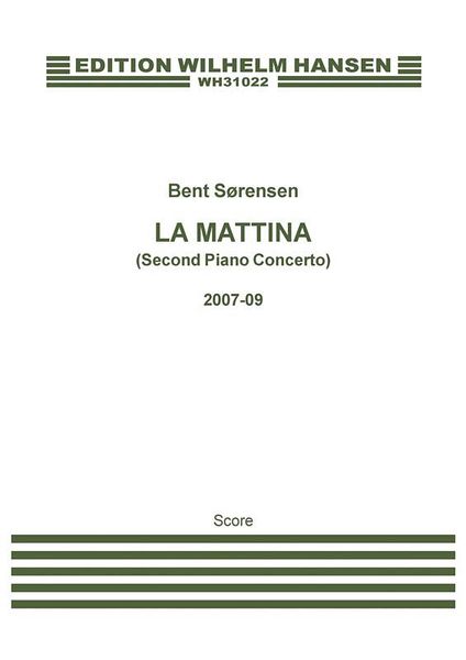 Mattina (Second Piano Concerto) (2007-09).