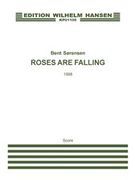 Roses Are Falling : For Mezzo-Soprano and Piano (1998).