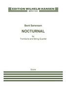 Nocturnal : For Trombone and String Quartet (1998-2001).