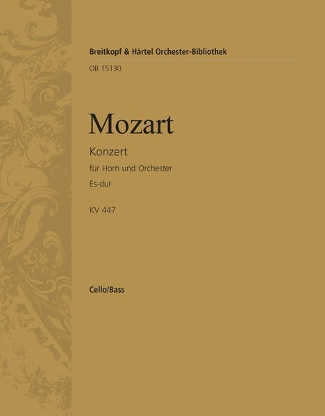 Konzert Es-Dur, K. 447 : Für Horn und Orchester / edited by Henrik Wiese.