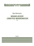 Minnelieder - Zweites Minnewater : For Ensemble (1988, Rev. 1994).