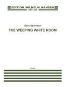 Weeping White Room : For Ensemble (2002).