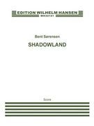 Shadowland : For Chamber Ensemble (1989).