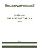 Echoing Garden : For Soprano and Tenor Soloists, SATB Choir and Orchestra (1992).