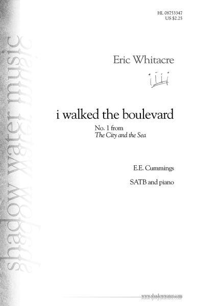 I Walked The Boulevard (No. 1 From The City and The Sea) : For SATB and Piano.