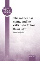 Master Has Come, and He Calls Us To Follow : For SATB and Organ Or Piano.