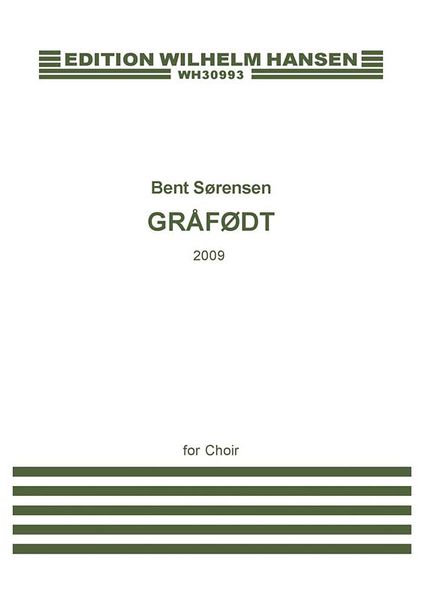 Gråfødt : For Choir (2009).