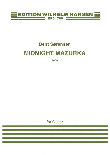 Midnight Mazurka : For Guitar (2006).