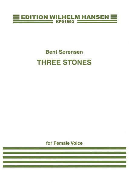 Three Stones : For Female Voice (2006).