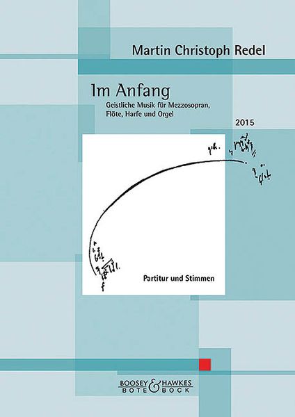 Im Anfang, Op. 83 : Sacred Music For Mezzo-Soprano, Flute, Harp and Organ (2015).