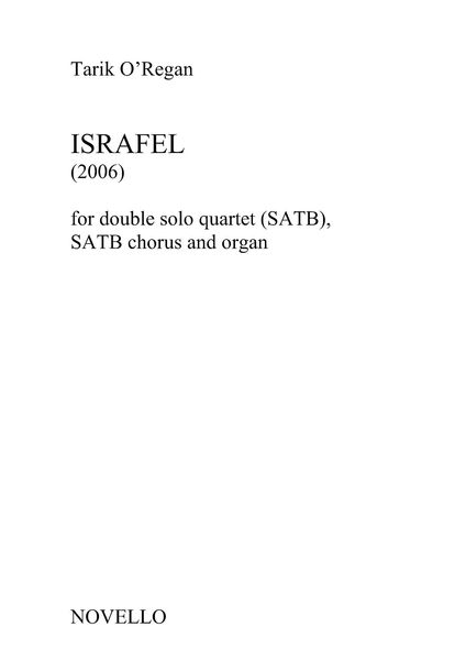 Israfel : For Double Solo Quartet (SATB), SATB Chorus and Organ.